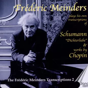 The Frédéric Meinders Transcriptions 2