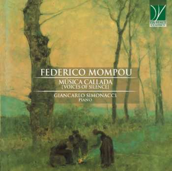 CD Frederic Mompou: Música Callada (Voices Of Silence)