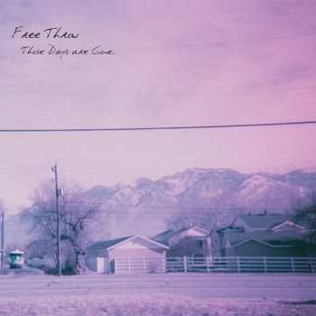 Album Free Throw: Those Days Are Gone