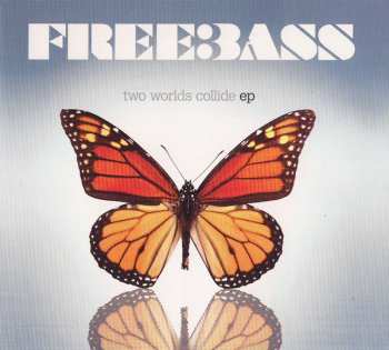 CD Freebass: Two Worlds Collide EP DIGI