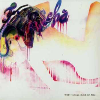 Album Freescha: Whats Come Inside Of You
