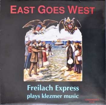 Album Freilach Express: East Goes West