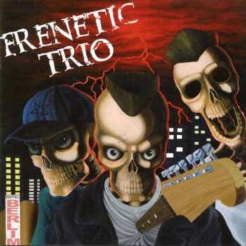 CD Frenetic Trio: Frenetic Trio
