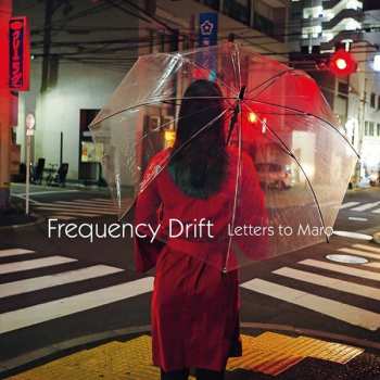 CD Frequency Drift: Letters To Maro LTD | DIGI