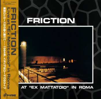 LP Friction: Live At "Ex Mattatoio" In Roma