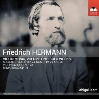 CD Friedrich Hermann: Violin Music, Volume One: Solo Works