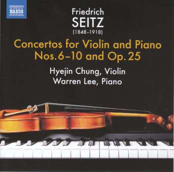 CD Hyejin Chung: Concertos For Violin And Piano Nos. 6-10 and Op. 25