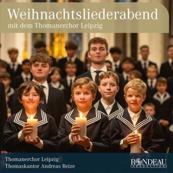CD Friedrich Weissensee: Thomanerchor Leipzig - Weihnachtsliederabend