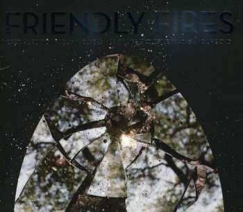 CD Friendly Fires: Friendly Fires
