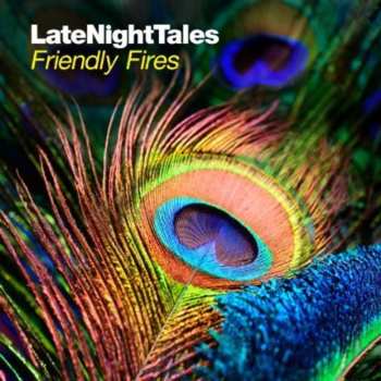 Album Friendly Fires: LateNightTales