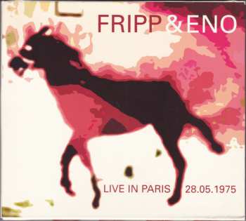 3CD Fripp & Eno: Live In Paris 28.05.1975