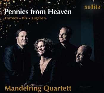 CD Mandelring Quartett: Pennies From Heaven