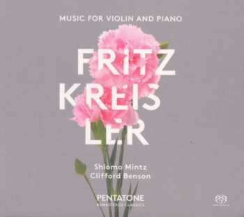 SACD Fritz Kreisler: Werke Für Violine & Klavier
