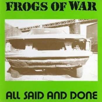 CD Frogs Of War: All Said And Done