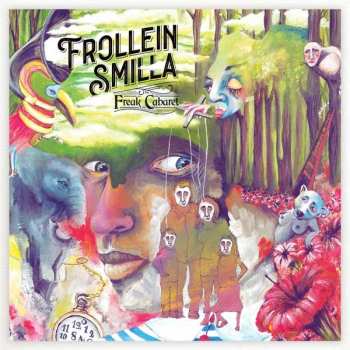 LP Frollein Smilla: Freak Cabaret