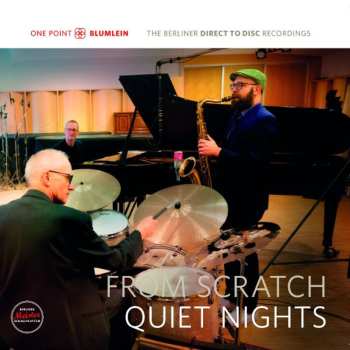 LP From Scratch: Quiet Nights (One Point Blumlein Recording) LTD | NUM