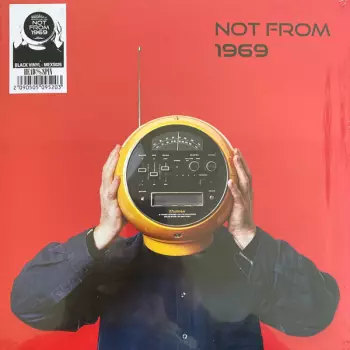 Not From 1969