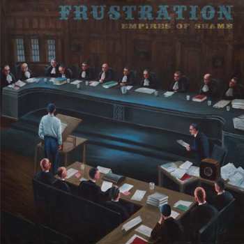 LP Frustration: Empires Of Shame