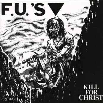 CD FU's: Kill For Christ