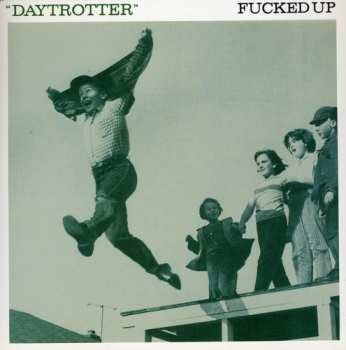 Album Fucked Up: Daytrotter
