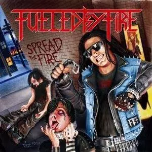 Fueled By Fire: Spread The Fire