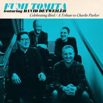 CD Fumi Tomita: Celebrating Bird / A Tribute To Charlie Parker