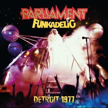 CD Funkadelic: Detroit 1977