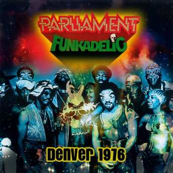 CD Funkadelic: Denver 1976 DIGI