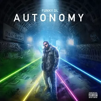 Funky DL: Autonomy (The 4th Quarter 2)