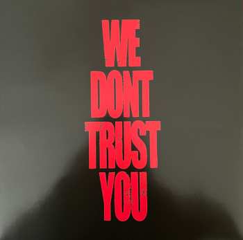 2LP Future: We Don’t Trust You CLR | LTD