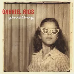 Gabriel Rios: Ghostboy