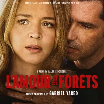 L’Amour et les Forêts (Orginal Motion Picture Soundtrack)