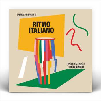 LP Gabriele Poso: Ritmo Italiano Unspoken Sounds Of Italian Tamburo