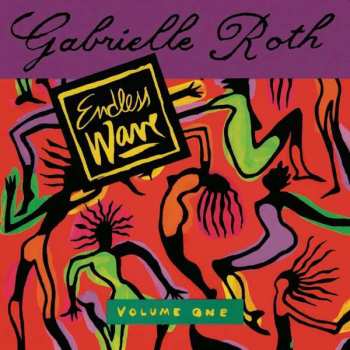 2LP Gabrielle Roth: Endless Wave Vol. One