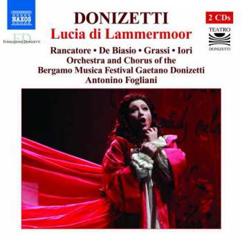 2CD Anna Netrebko: Lucia Di Lammermoor