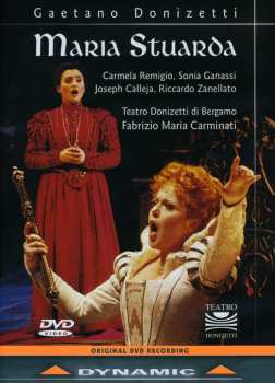 DVD Gaetano Donizetti: Maria Stuarda