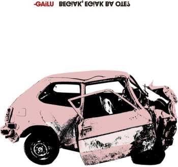 CD Gailu: Begiak Egiak Ba Ote