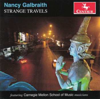 Album Galbraith / Carnegie Mellon Baroque Ensemble: Strange Travels