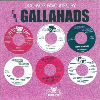 Gallahads: Doo Wop Favorites By The Gallahads