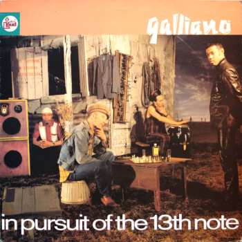 LP Galliano: In Pursuit Of The 13th Note