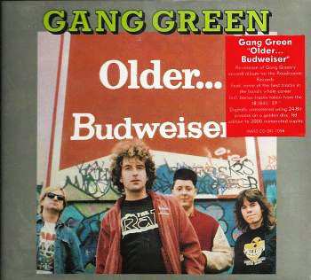 CD Gang Green: Older... Budweiser LTD | DIGI