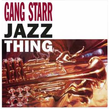 SP Gang Starr: Jazz Thing