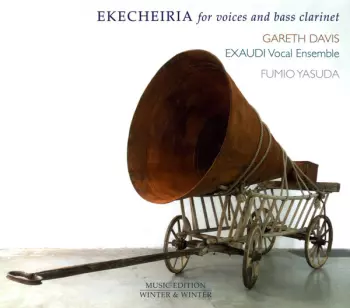 Fumio Yasuda: Ekecheiria (For Voices And Bass Clarinet)