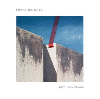 CD Gareth Quinn Redmond: Laistigh Den Ghleo DIGI