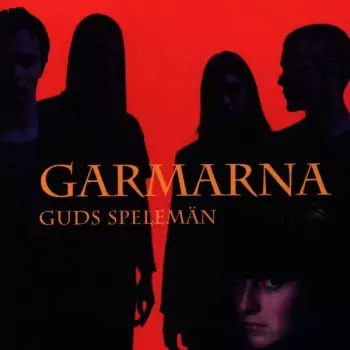 Garmarna: Guds Spelemän