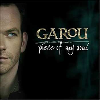Album Garou: Piece Of My Soul