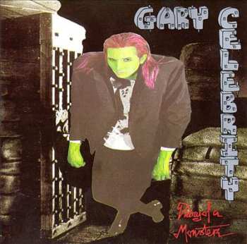 Album Gary Celebrity: Diary Of A Monster