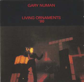 2CD Gary Numan: Living Ornaments '80