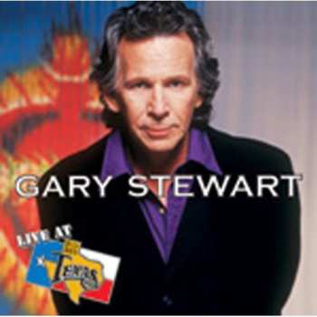 CD Gary Stewart: Live At Billy Bob's Texas