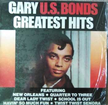 LP Gary U.S. Bonds: Greatest Hits